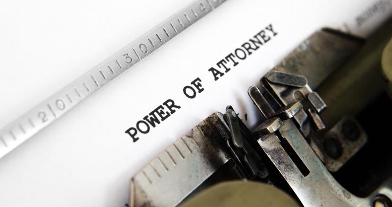When and Why to Consider Power of Attorney